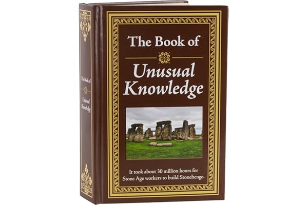 The Book of Unusual Knowledge: Big Book of Fascinating Facts & Information | Hardcover Gift for Trivia Buffs, Curious Minds, 